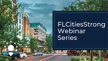 FLCitiesStrong webinar series
